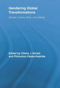 Gendering Global Transformations : Gender, Culture, Race, and Identity (Routledge Research in Gender and Society)
