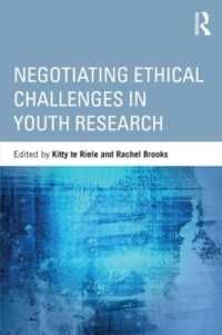 若者研究における倫理的課題<br>Negotiating Ethical Challenges in Youth Research (Critical Youth Studies)