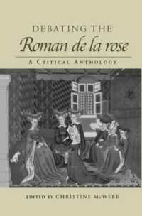 Debating the Roman de la Rose : A Critical Anthology (Routledge Medieval Texts)