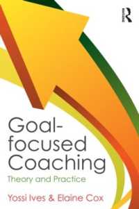 目標重視型のコーチング<br>Goal-focused Coaching : Theory and Practice