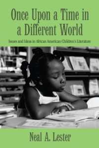 Once upon a Time in a Different World : Issues and Ideas in African American Children's Literature (Children's Literature and Culture)