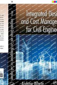 Integrated Design and Cost Management for Civil Engineers
