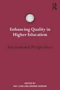 Enhancing Quality in Higher Education : International Perspectives (International Studies in Higher Education)