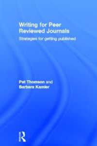 Writing for Peer Reviewed Journals : Strategies for getting published