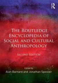 社会・文化人類学百科事典（第２版）<br>The Routledge Encyclopedia of Social and Cultural Anthropology （2ND）