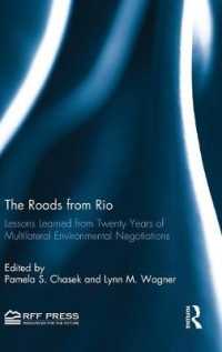 多国間環境交渉：リオ以降の２０年の教訓<br>The Roads from Rio : Lessons Learned from Twenty Years of Multilateral Environmental Negotiations