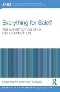 Everything for Sale? the Marketisation of UK Higher Education (Research into Higher Education)
