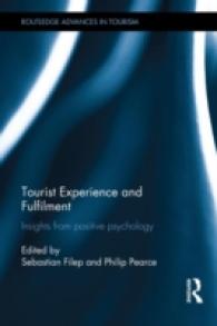 Tourist Experience and Fulfilment : Insights from Positive Psychology (Advances in Tourism)