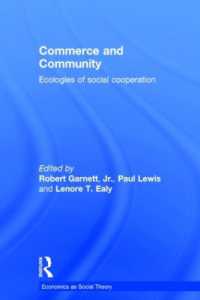 商取引と共同体<br>Commerce and Community : Ecologies of Social Cooperation (Economics as Social Theory)