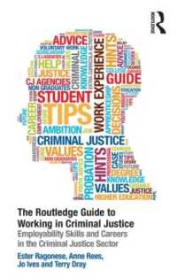 The Routledge Guide to Working in Criminal Justice : Employability skills and careers in the Criminal Justice sector