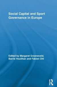 ヨーロッパにおける社会関係資本とスポーツ・ガバナンス<br>Social Capital and Sport Governance in Europe (Routledge Research in Sport, Culture and Society)