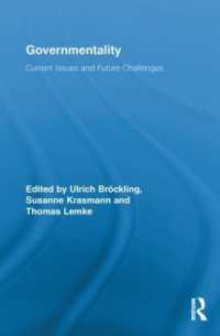 Governmentality : Current Issues and Future Challenges (Routledge Studies in Social and Political Thought)