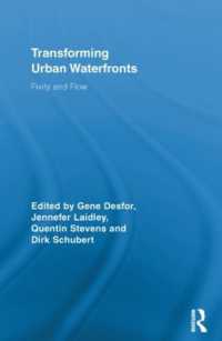 Transforming Urban Waterfronts : Fixity and Flow (Routledge Advances in Geography)