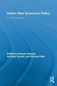 India's New Economic Policy : A Critical Analysis (Routledge Studies in Development and Society)