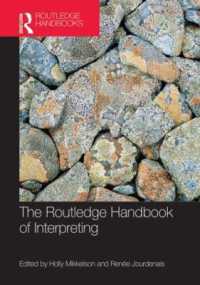 ラウトレッジ版　通訳ハンドブック<br>The Routledge Handbook of Interpreting (Routledge Handbooks in Applied Linguistics)