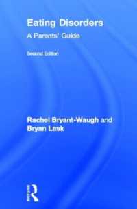 Eating Disorders : A Parents' Guide, Second edition （2ND）