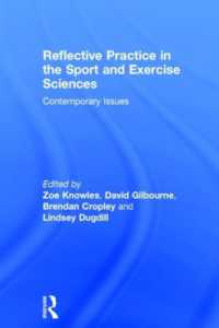 スポーツ・エクササイズ科学における反省的実践<br>Reflective Practice in the Sport and Exercise Sciences : Contemporary issues