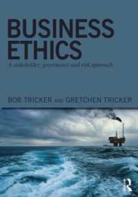 経営倫理：ステークホルダー、ガバナンスとリスクの視点<br>Business Ethics : A stakeholder, governance and risk approach