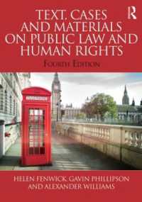 公法と人権：読本・判例・資料（第４版）<br>Text, Cases and Materials on Public Law and Human Rights （4TH）