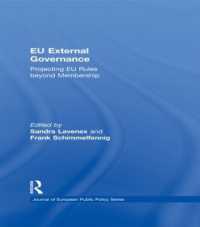 EU External Governance : Projecting EU Rules beyond Membership (Journal of European Public Policy Series)