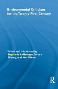 Environmental Criticism for the Twenty-First Century (Routledge Interdisciplinary Perspectives on Literature)