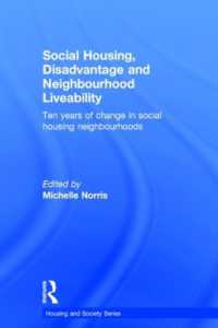 Social Housing, Disadvantage, and Neighbourhood Liveability : Ten Years of Change in Social Housing Neighbourhoods (Housing and Society Series)