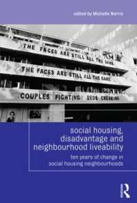 Social Housing, Disadvantage, and Neighbourhood Liveability : Ten Years of Change in Social Housing Neighbourhoods (Housing and Society Series)