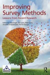 サーベイ調査の改善<br>Improving Survey Methods : Lessons from Recent Research (European Association of Methodology Series)