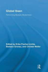Global Ibsen : Performing Multiple Modernities (Routledge Advances in Theatre & Performance Studies)
