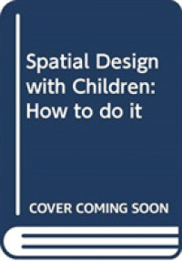 Spatial Design with Children : How to do it