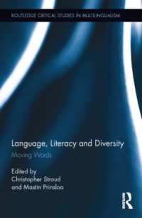Language, Literacy and Diversity : Moving Words (Routledge Critical Studies in Multilingualism)