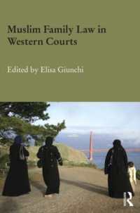 西洋諸国の法廷におけるムスリム家族法<br>Muslim Family Law in Western Courts (Durham Modern Middle East and Islamic World Series)