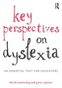 Key Perspectives on Dyslexia : An essential text for educators