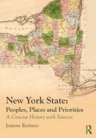 New York State: Peoples， Places， and Priorities : A Concise History with Sources