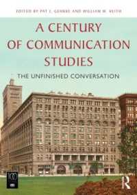 コミュニケーション研究の一世紀<br>A Century of Communication Studies : The Unfinished Conversation