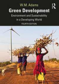 第三世界の環境と持続可能性（第４版）<br>Green Development : Environment and Sustainability in a Developing World （4TH）