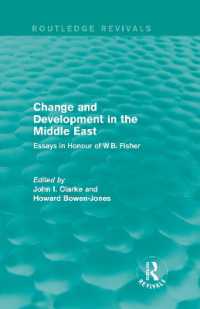 Change and Development in the Middle East (Routledge Revivals) : Essays in honour of W.B. Fisher (Routledge Revivals)