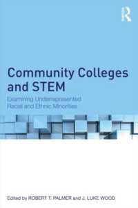 コミュニティ・カレッジとSTEM<br>Community Colleges and STEM : Examining Underrepresented Racial and Ethnic Minorities
