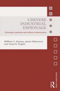 中国の産業スパイ<br>Chinese Industrial Espionage : Technology Acquisition and Military Modernisation (Asian Security Studies)
