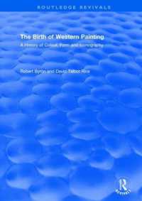 The Birth of Western Painting (Routledge Revivals) : A History of Colour, Form and Iconography (Routledge Revivals)