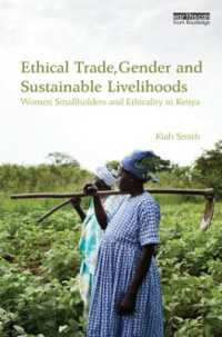 Ethical Trade, Gender and Sustainable Livelihoods : Women Smallholders and Ethicality in Kenya
