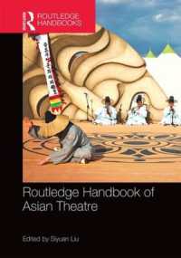 ラウトレッジ版　アジア舞台芸術ハンドブック<br>Routledge Handbook of Asian Theatre