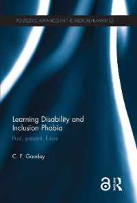 「知的障害」と包含への嫌悪<br>Learning Disability and Inclusion Phobia : Past, Present, Future (Routledge Advances in the Medical Humanities)