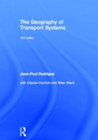 交通システムの地理学（第３版）<br>The Geography of Transport Systems （3TH）