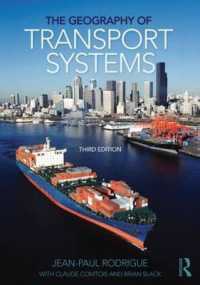 交通システムの地理学（第３版）<br>The Geography of Transport Systems （3 Revised）