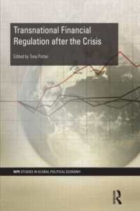 グローバル金融危機後の金融規制<br>Transnational Financial Regulation after the Crisis (Ripe Series in Global Political Economy)