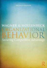 Organizational Behavior : Securing Competitive Advantage