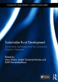 Sustainable Rural Development : Sustainable livelihoods and the Community Capitals Framework (Community Development - Current Issues Series)
