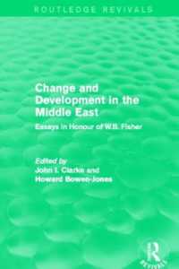Change and Development in the Middle East (Routledge Revivals) : Essays in honour of W.B. Fisher (Routledge Revivals)