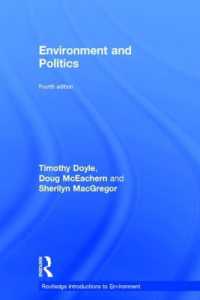 環境政治学入門（第４版）<br>Environment and Politics (Routledge Introductions to Environment: Environment and Society Texts) （4TH）